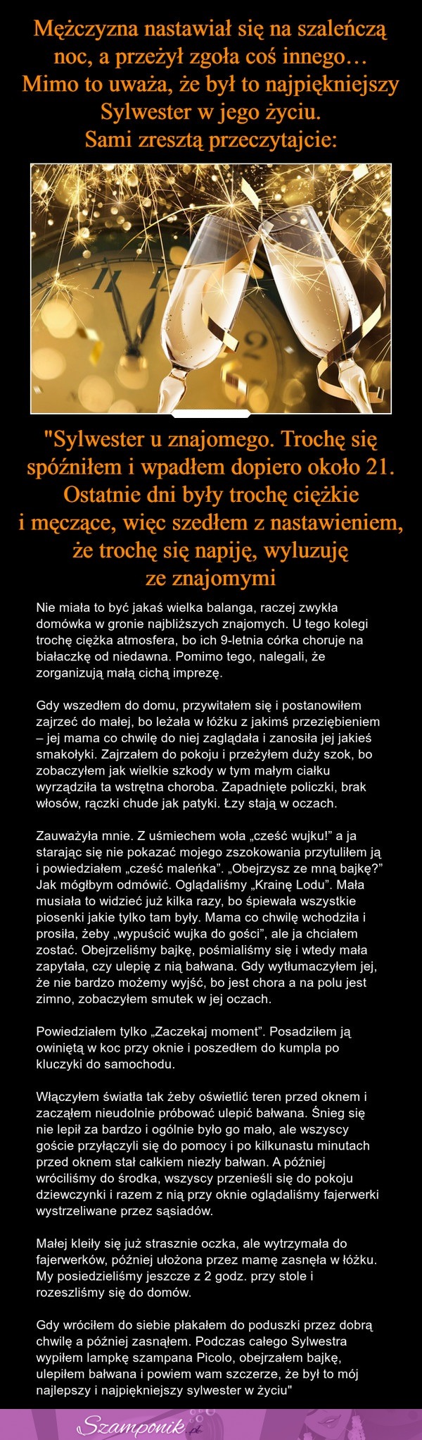 Mężczyzna nastawiał się na szaleńczą noc, a przeżył zgoła coś innego...