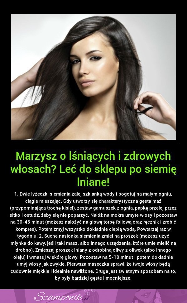 Jeśli marzysz o zdrowych, lśniących WŁOSACH, idź do sklepu po SIEMIĘ LNIANE!