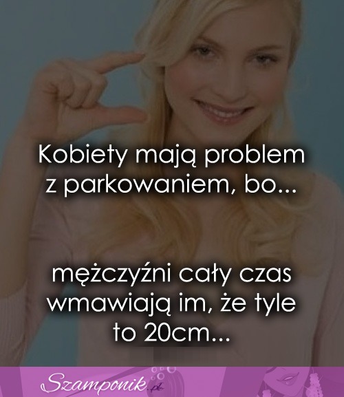 Sprawdź koniecznie dlaczego KOBIETY mają taki PROBLEM z PARKOWANIEM! PRAWDA