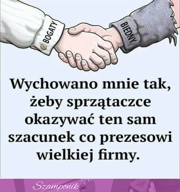 Tak jestem wychowana