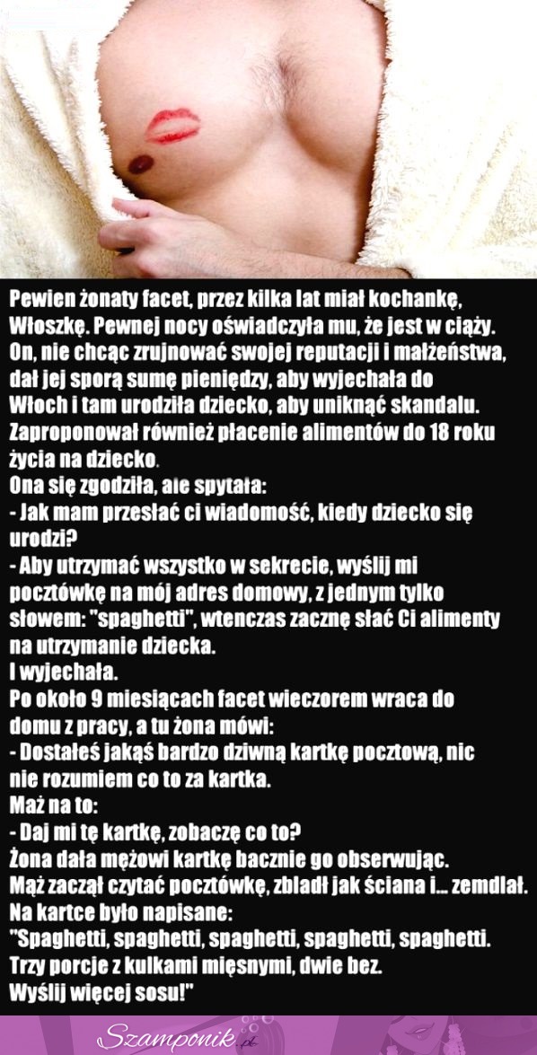 Pewien żonaty facet, przez kilka lat miał kochankę Włoszkę... Ale zakończenie ;D