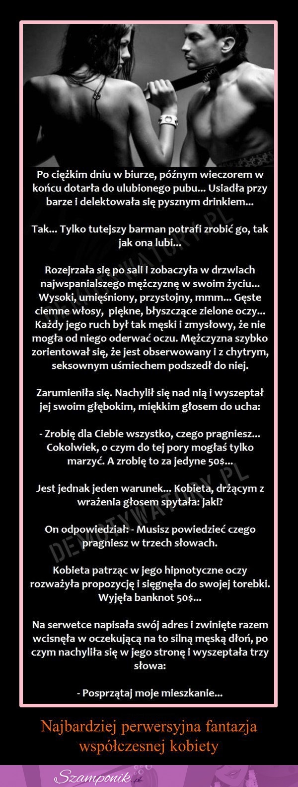 Najbardziej perwersyjna fantazja współczesnej kobiety :)