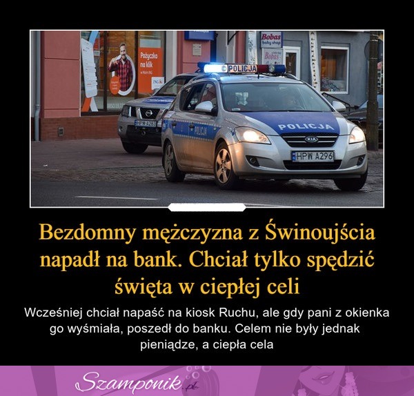 Bezdomny mężczyzna napadł na bank. Chciał tylko spędzić święta w ciepłej celi!