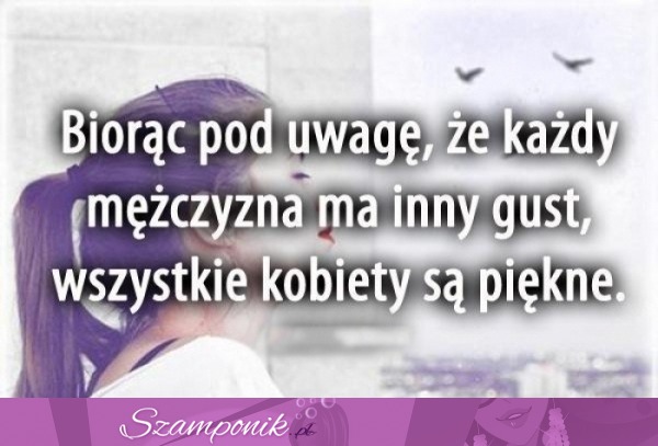 Wszystkie kobiety są piękne!