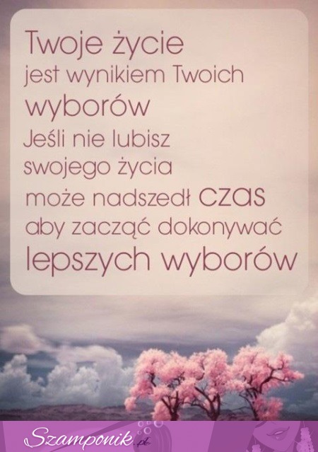 Twoje życie ♥