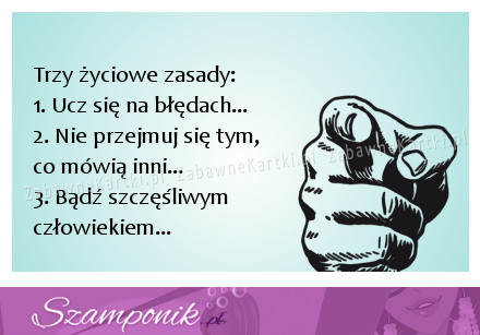 Trzy życiowe prawdy!