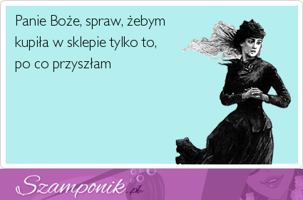 Boże spraw, żebym...