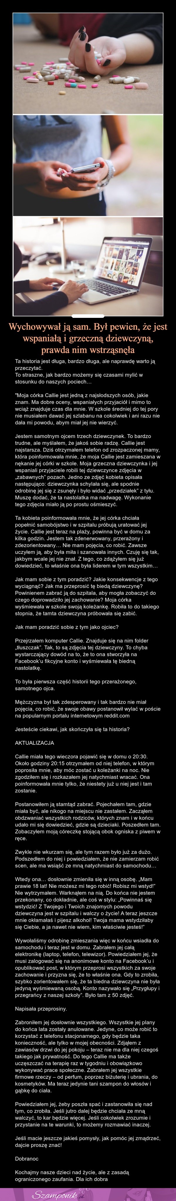 Wychowywał ją sam. Był pewien, że jest wspaniałą i grzeczną dziewczyną. Prawda nim wstrząsnęła!