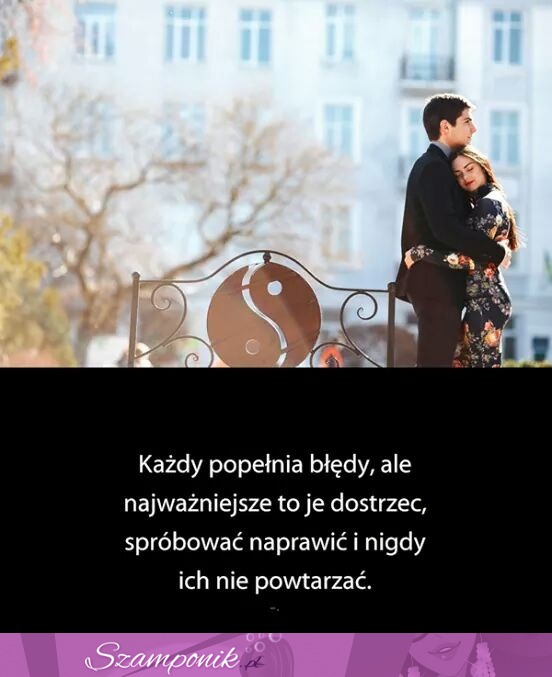 Każdy popełnia błędy