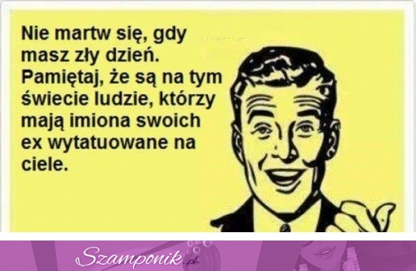 Gdy masz zły dzień ;D