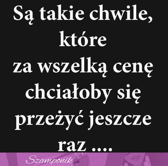 Są takie chwile