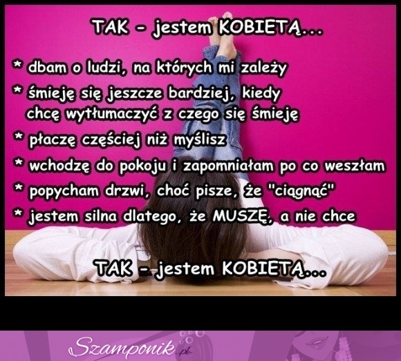 Tak - jestem kobietą