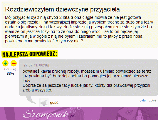 Rozdziewiczył dziewczynę przyjaciela... Zobacz co mu doradzili...