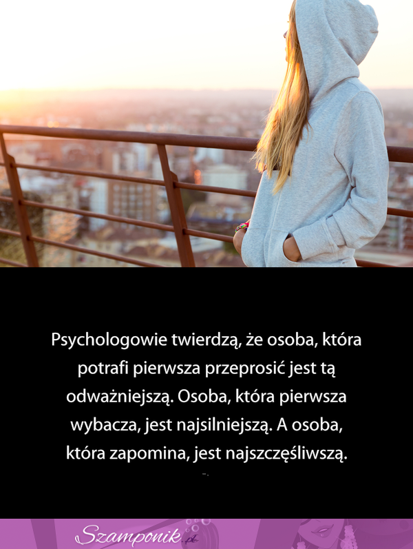 Psychologowie twierdzą...