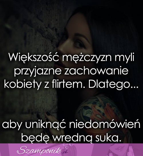 Większość mężczyzn myli przyjazne zachowanie