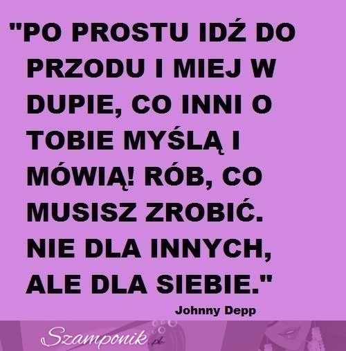 Po prostu idź do przodu!