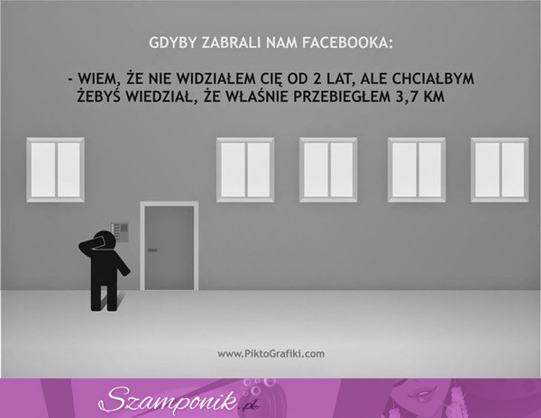 Gdyby zabrali Facebooka