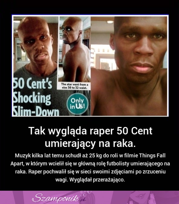 Oto jak wyglądał RAPER 50 CENT gdy grał UMIERAJĄCEGO na RAKA! SZOK