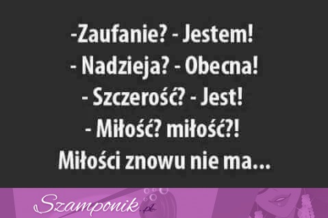 Miłości znowu nie ma ;(