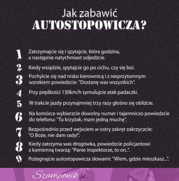 Jak zabawić autostopowicza? MUSZĘ tego spróbować ;D