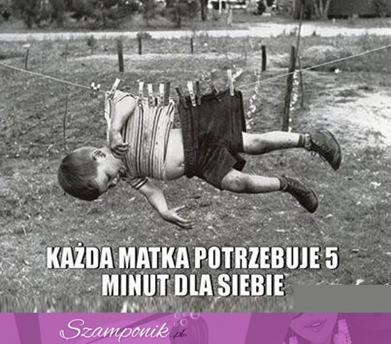 Każda matka potrzebuje spokoju!