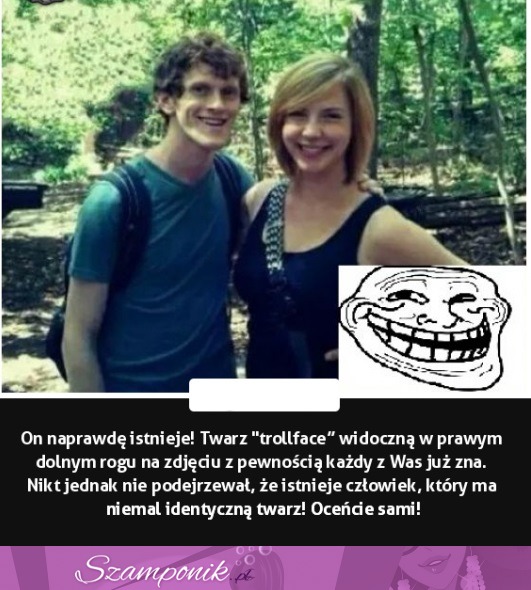 Istnieje człowiek, który ma twarz "trollface" OCEŃCIE sami!