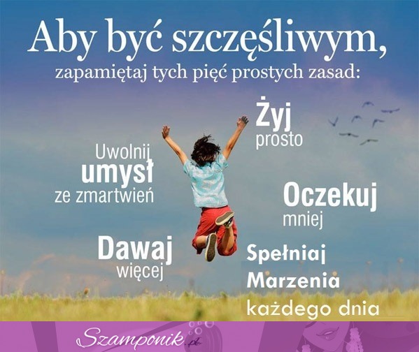 Aby być szczęśliwym