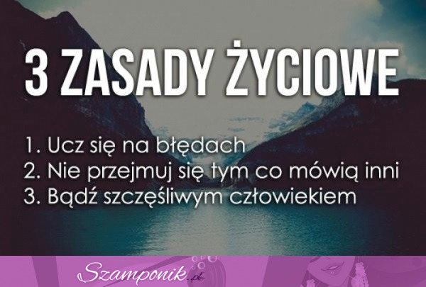 Trzy zasady życiowe