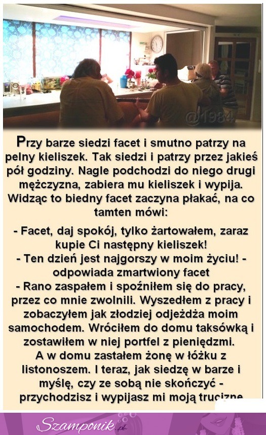 Gorzej być nie może... Facet w depresji...