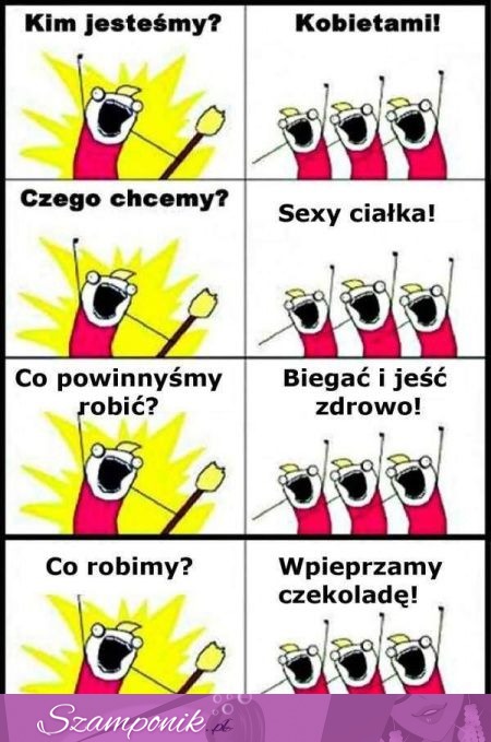 Czego kobiety chcą...