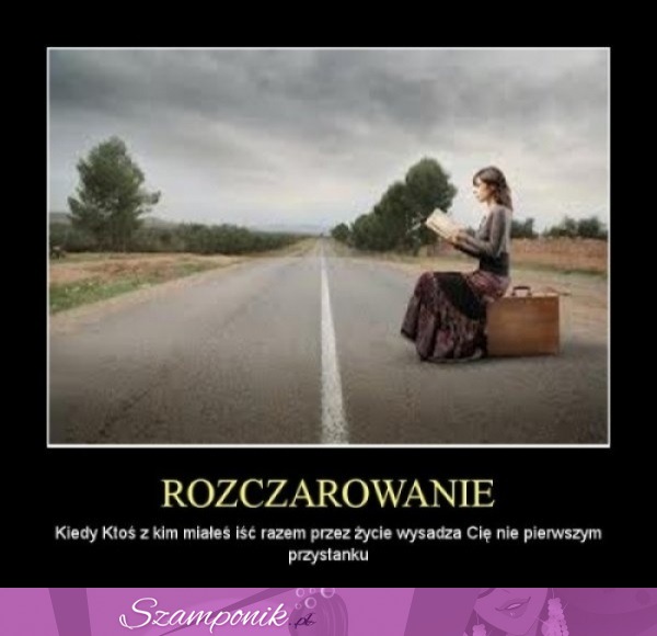 Rozczarowanie.