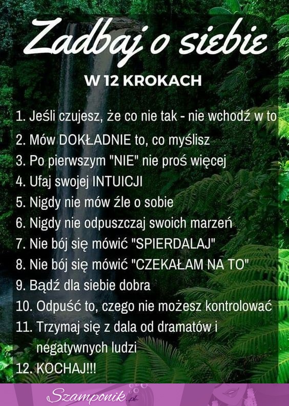 12 kroków jak dbać o siebie! :)