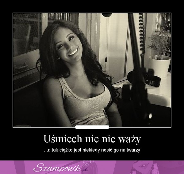 Usmiech nie waży