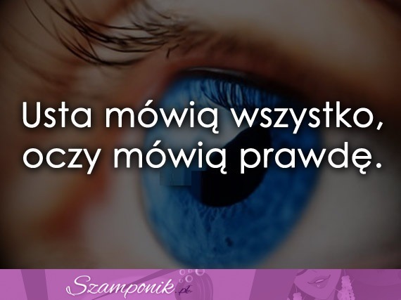 Usta mówią wszystko