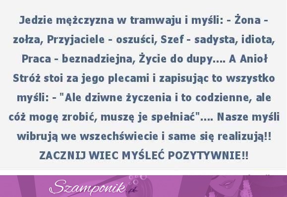 Jedzie meżczyzna w tramwaju i myśli... Haha, dobre