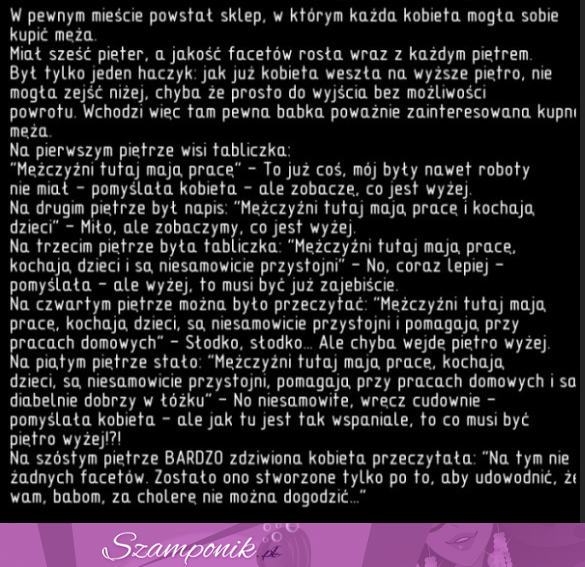 Kawał: powstał sklep, gdzie kobieta mogła sobie wybrać mężczyznę... Cała prawda o kobietach! :D