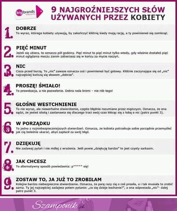 9 najniebezpieczniejszych słów używanych przez kobiety! ;D Zgadzasz się? ;)