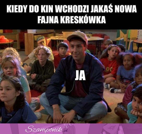 Kiedy do kin wchodzi...