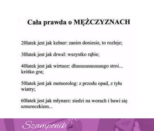 Cała prawda o mężczyznach ;)