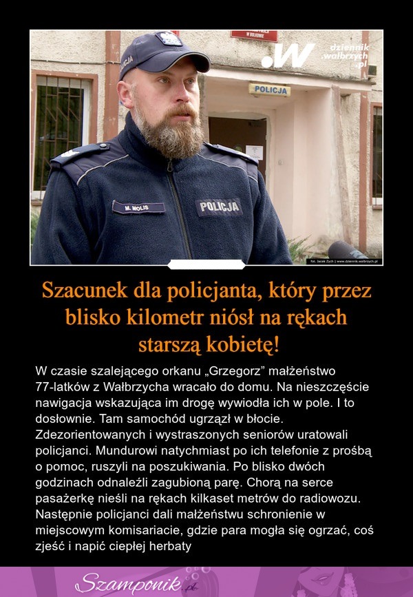 Szacunek dla policjanta, który przez blisko kilometr niósł na rękach starszą kobietę!