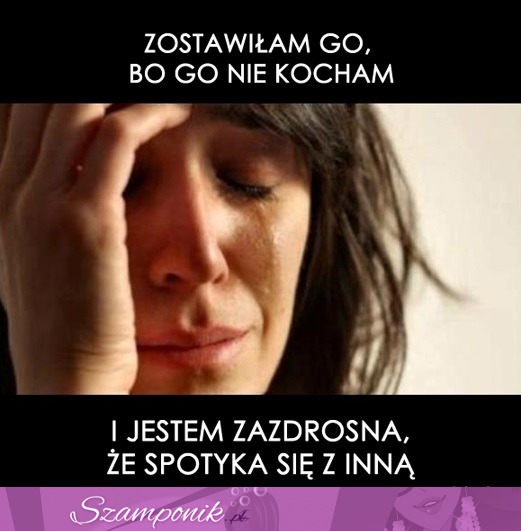 Zostaw go a potem bądź zazdrosna ;)