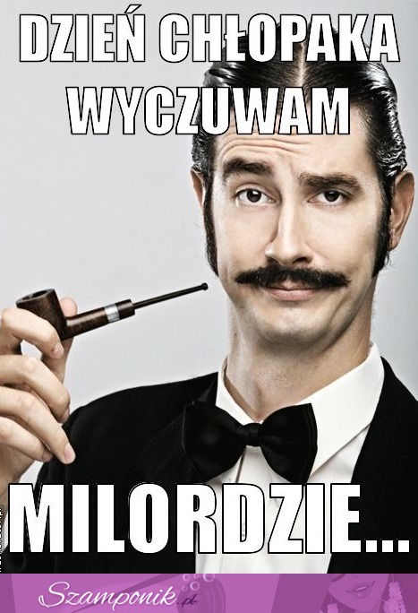 Dzień chłopaka!