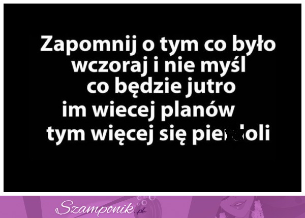 Nie myśl o tym...