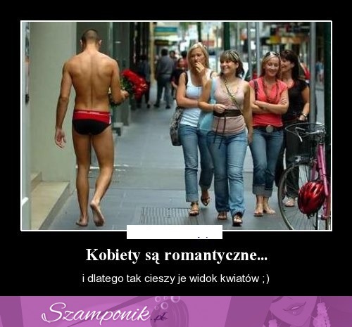 Kobiety są romantyczne