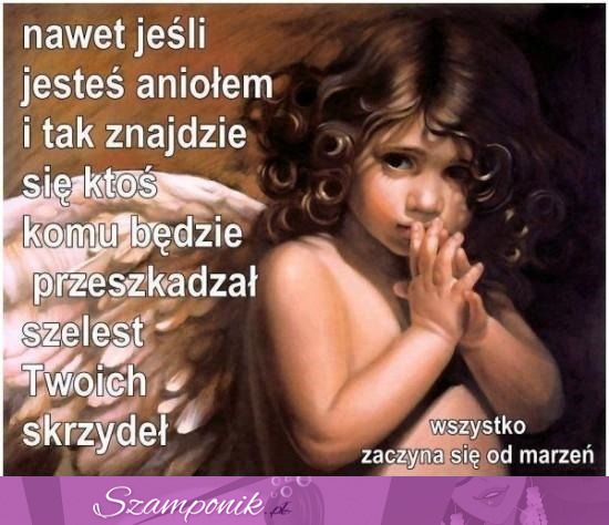 Nawet jeśli jesteś aniołem