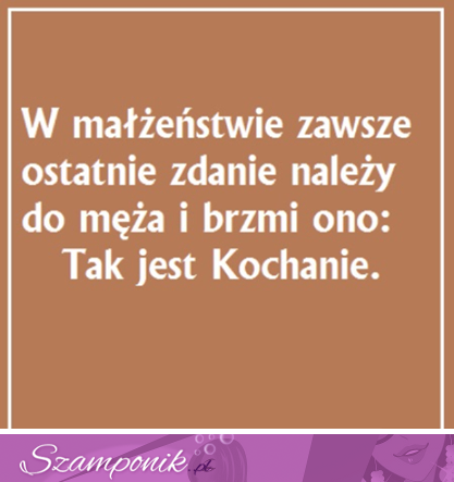 W małżeństwie zawsze...