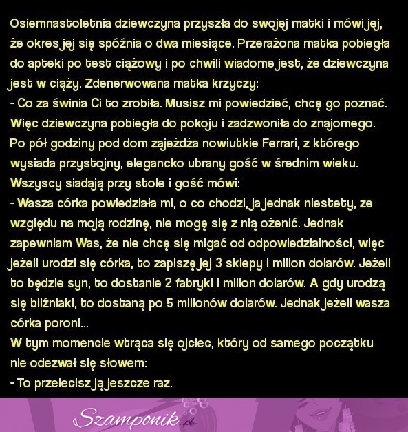 Kawał 18-letnia dziewczyna i spóźniający się dwa miesiące okres...