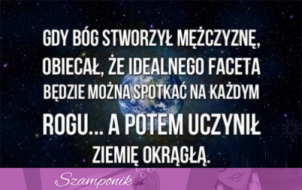 Gdy Bóg stworzył mężczyznę....