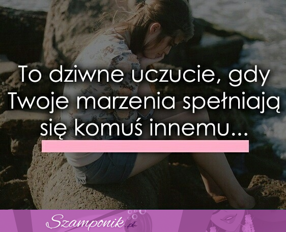 Dziwne uczucie...