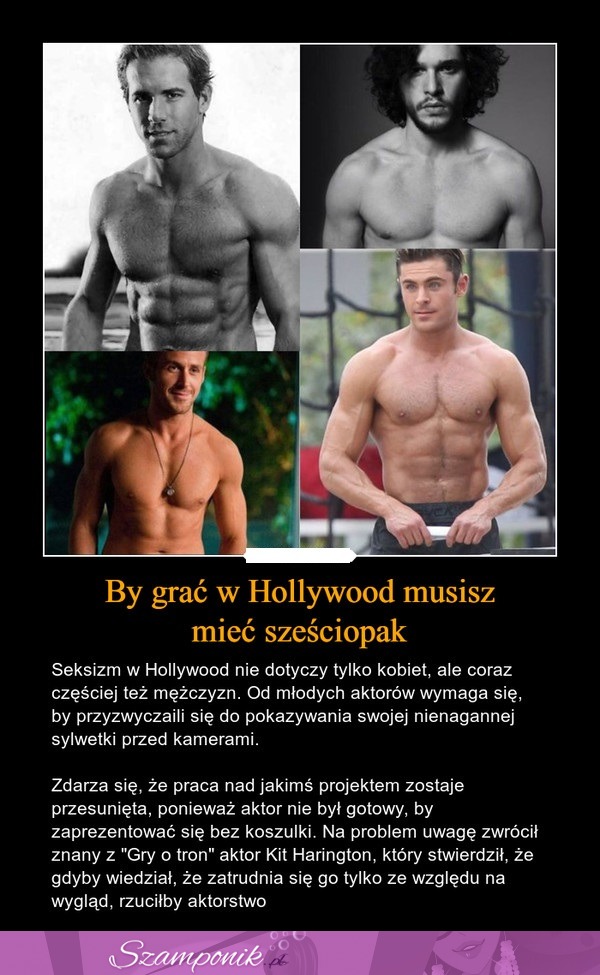 By grać w Hollywood musisz mieć sześciopak...